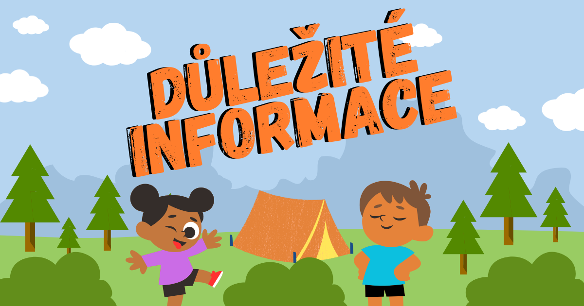 Informace před začátkem tábora